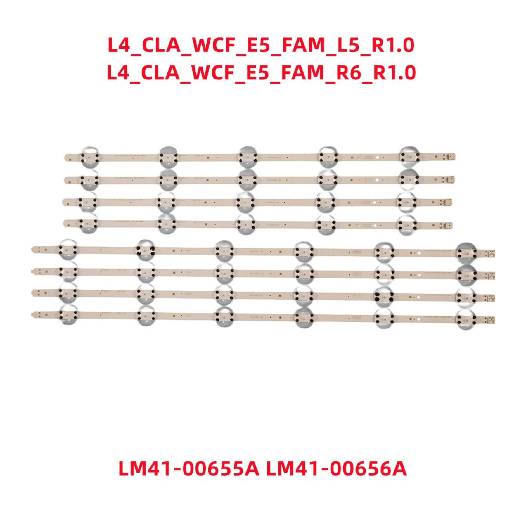 Kit Reparacion Retroiluminacion Tiras de Led TV L4_CLA_WCF_E5_FAM_L5_R1.0_LM41-00655A L4_CLA_WCF_E5_FAM_R6_R1.0_LM41-00656A WCL60602-AC