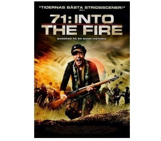 71: Into the fire