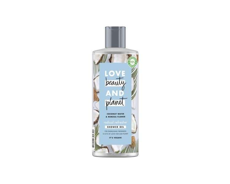 Love Beauty And Planet Coconut Water and Mimosa Flower Vegan Shower Gel Radical Refresher Energising Freshness 500ml
