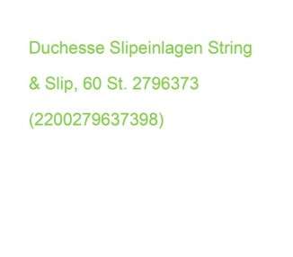 Duchesse Panty Liners String & Slip 60 Pieces