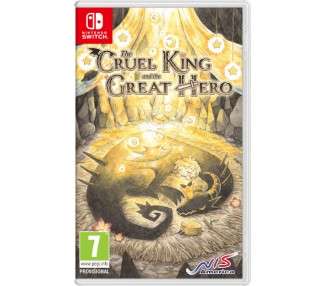 THE CRUEL KING AND THE GREAT HERO STORYBOOK EDITION