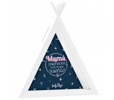 Hucha tipi madera - Mama Mereces Todo Lo Que Sueñas