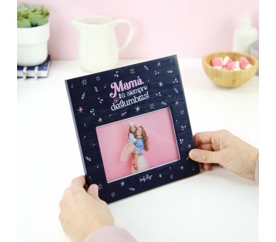 Marco fotos lamina - Mama Tu Siempre Deslumbras