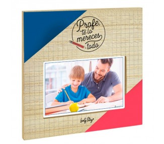 Marco fotos - Profe Te Lo Mereces Todo