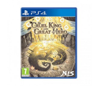 The Cruel King and the Great Hero