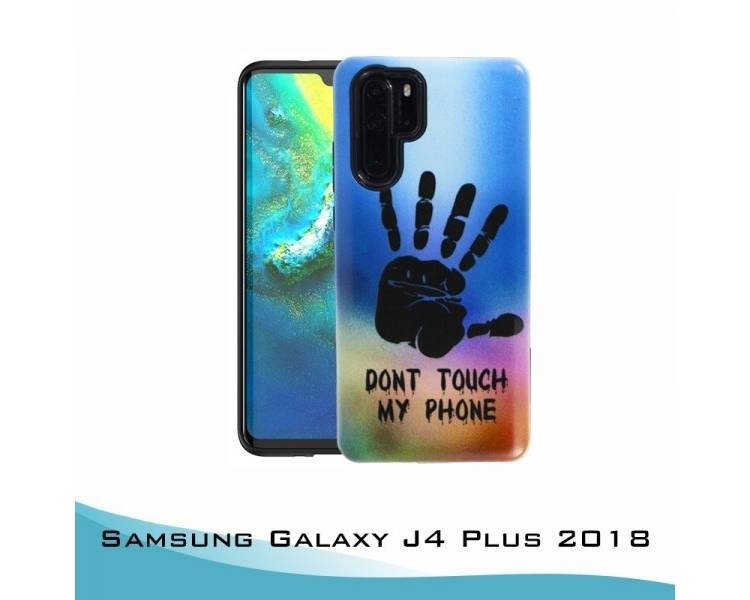 Funda Samsung Galaxy J4 Plus 2018 Gel 2 piezas Dont Touch